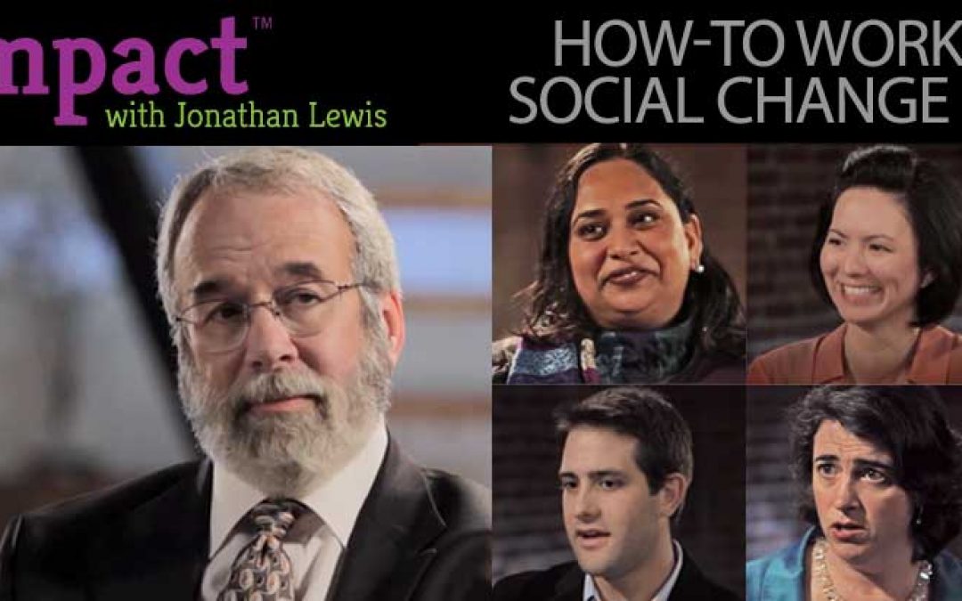 How To Work Your Social Change Ass Off